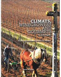 Climats, Winegrowers and Gourmets | Jacky Rigaux
