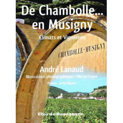 De Chambolle... en Musigny...