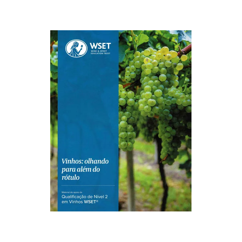 LEVEL 2 (PORTUGUESE) WINES: LOOKING BEYOND THE LABEL