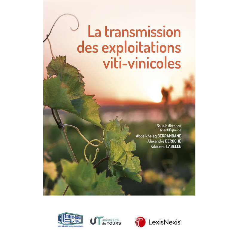 The transmission of vineyard and winery operations | Alexandre Deroche, Abdelkhaleq Berramdane, Fabienne Labelle