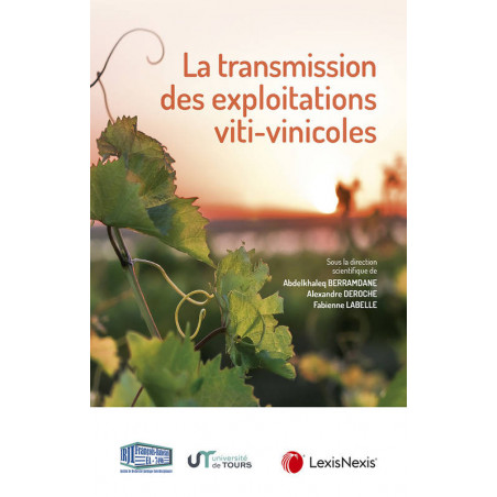 La transmission des exploitations viti-vinicoles
