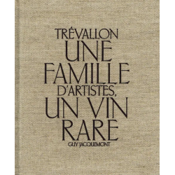Trévallon | a family of...