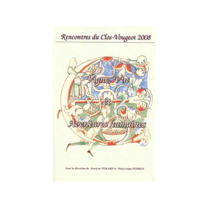 Encounters at Clos-Vougeot 2008 | Jocelyne Pérard