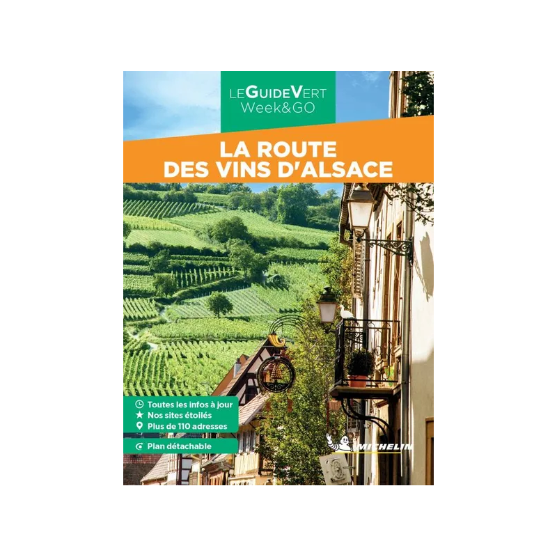 Le guide vert week&go : la route des vins d'Alsace | Michelin