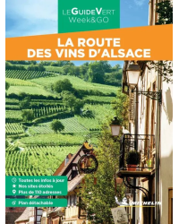 The Alsace Wine Route (French edition) Michelin Green Guide Week&Go