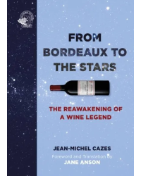 From Bordeaux to the Stars: The Reawakening of a Wine Legend | Jean-Michel Cazes