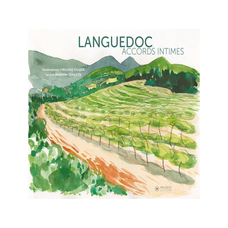 Languedoc | Accords intimes | Virginie Egger, Marion Gineste