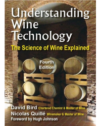 Understanding Wine Technology (English edition): The Science of Wine Explained by David Bird MW & Nicolas Quille MW