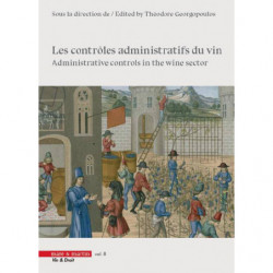 Les contrôles administratifs du vin - Vol. 8 | Theodore Georgopoulos