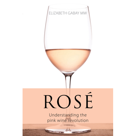 Rosé: Understanding the pink wine revolution | Elizabeth Gabay MW