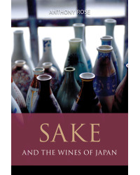 Sake and the wines of Japan | Anthony Rose