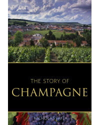 L'histoire du Champagne | Nicholas Faith

Translation:
The story of Champagne | Nicholas Faith