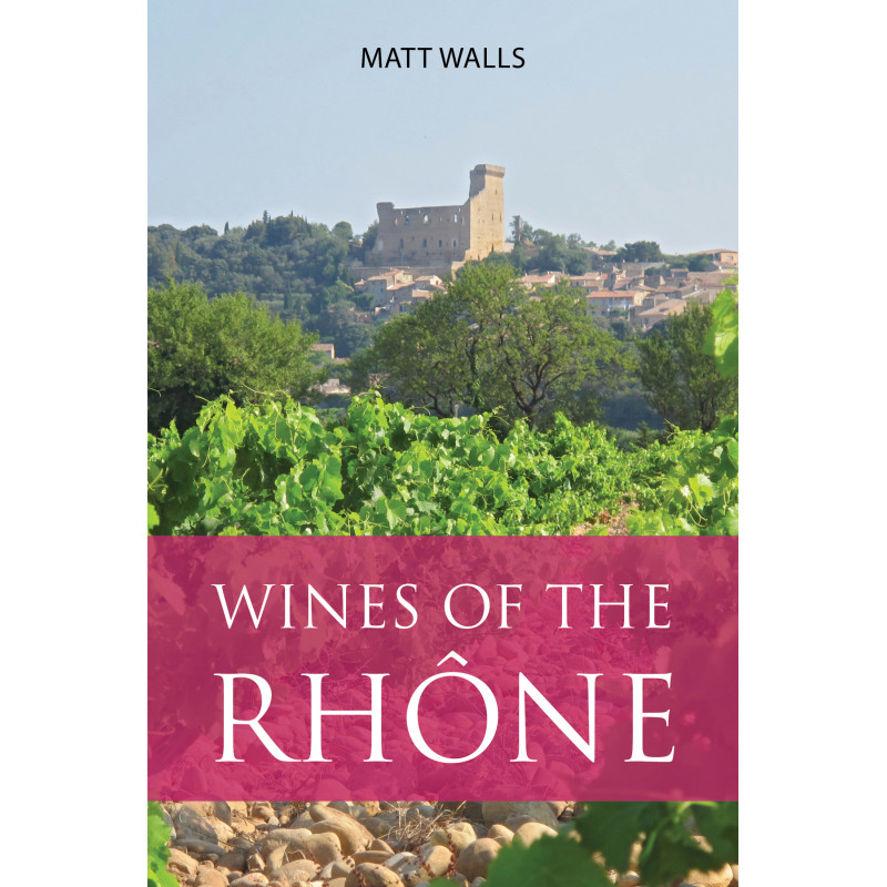 Wines of the Rhône | Matt whalls