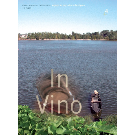 In Vino issue #04 - Journey to the Loire Valley | A serene and seasonal magazine, traveling to the land of a thousand vineyards