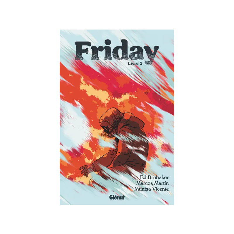 Friday - Book 2 | Ed Brubaker, Marcos Martin, Muntsa Vicente