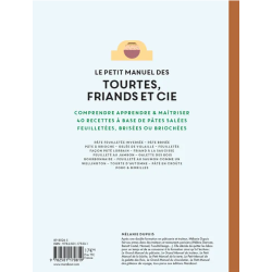 Le petit manuel des tourtes, friands et Cie | Mélanie Dupuis