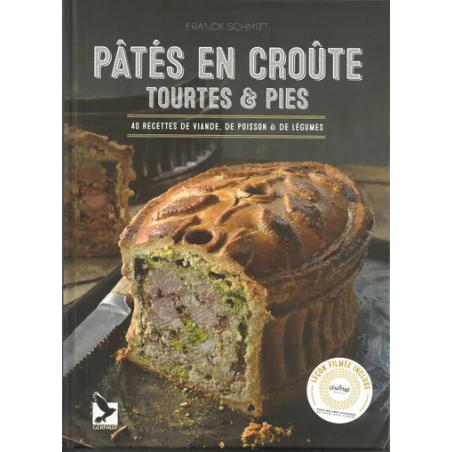 Pâtés en croûte, pies & pies | Franck Schmitt