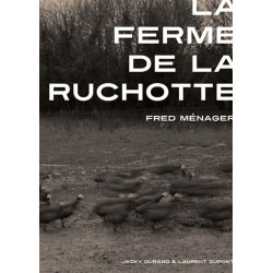 La Ruchotte Farm (English-French bilingual) by Fred Ménager & Jacky Durand