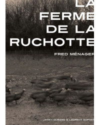 La Ruchotte Farm (English-French bilingual) by Fred Ménager & Jacky Durand