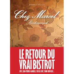 Chez Marcel: The return of the real bistro | Loïc Bienassis Pierre Cheucle