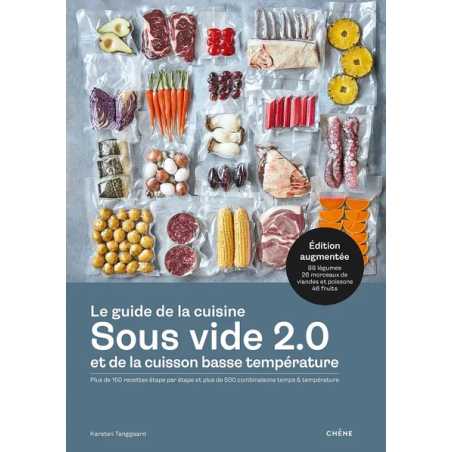 The Sous Vide Cooking Guide 2.0 and Low Temperature Cooking (in French) by Karsten Tanggaard