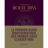 Route 1855 (French edition): Bordeaux Châteaux - Médoc and Sauternes