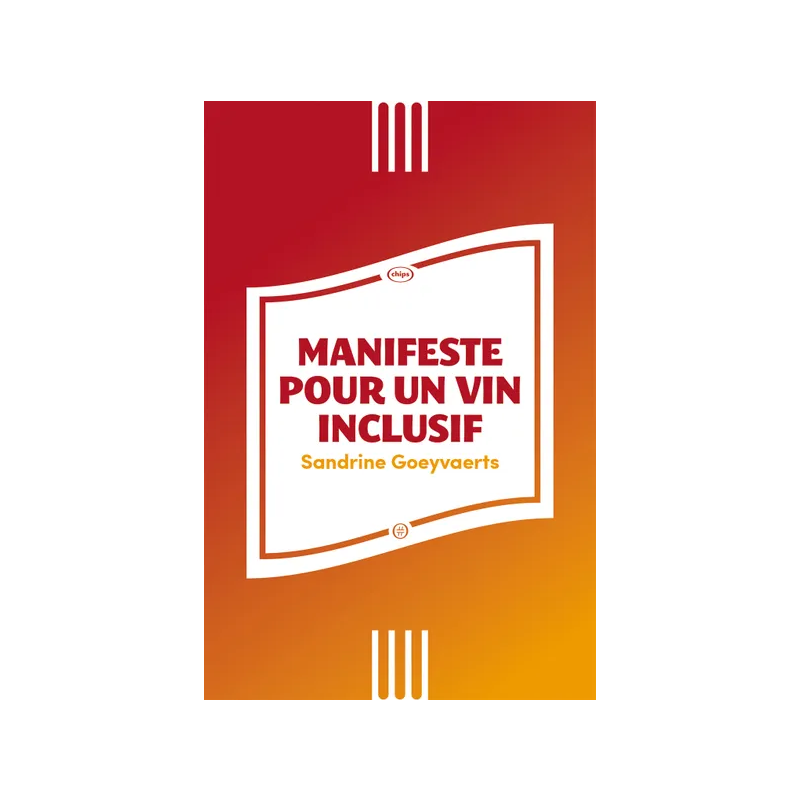 Manifesto for an Inclusive Wine | Sandrine Goeyvaerts