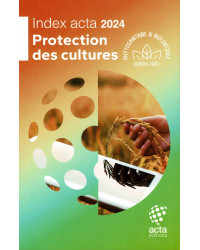 Index acta 2024: Protection des cultures | Association de Coordination Technique Agricole