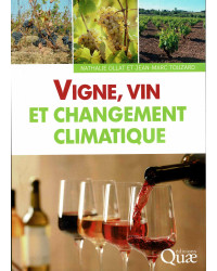 Vigne, vin et changement climatique | Nathalie Ollat, Jean-Marc Touzard