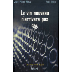 11 - The New Wine Will Not Arrive | Jean-Pierre Alaux