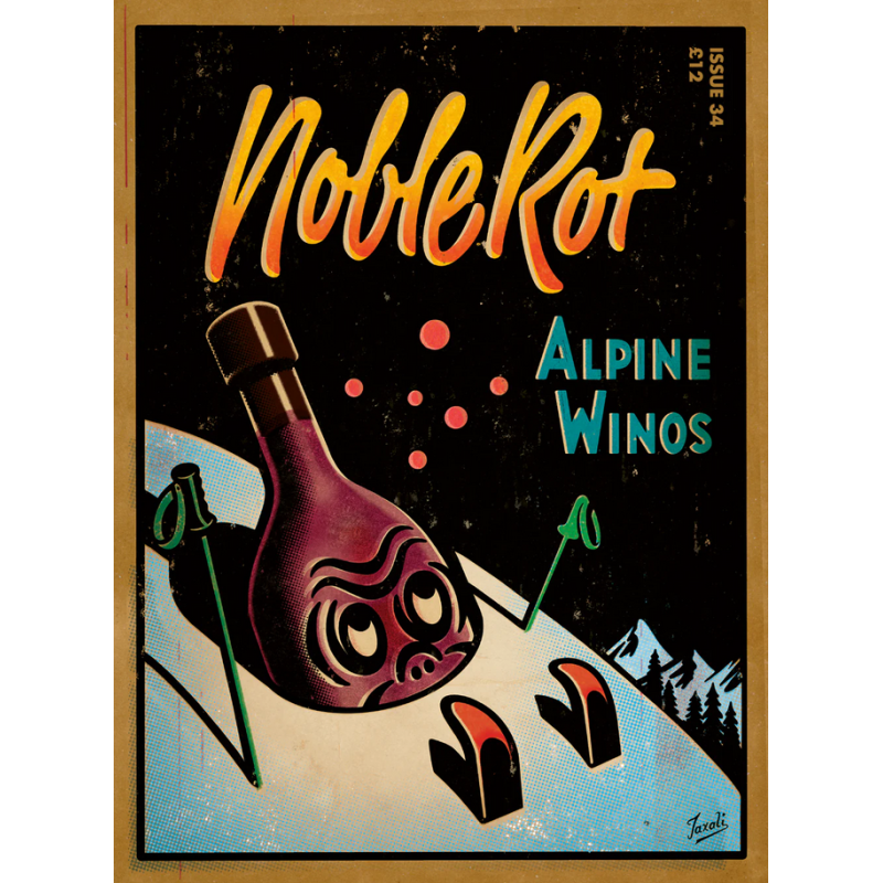 Noble Rot, Issue 34 : Alpine Winos | NobleRot