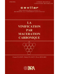 La Vinification par macération carbonique De Claude Flanzy, Michel Flanzy, Pierre Bénard | Quae