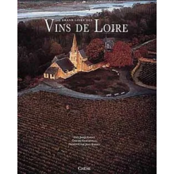 The great book of Loire wines by Guy Jacquemont