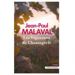 Les Vignerons de Chantegrêle | Jean-Paul Malaval