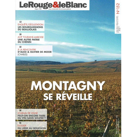 LeRouge&leBlanc issue 152 (Spring 2024) - Montagny awakens