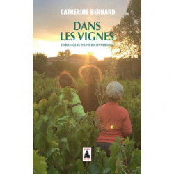 "In the vineyards | Catherine Bernard"