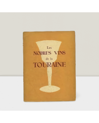 THE NOBLE WINES OF TOURAINE | Collective