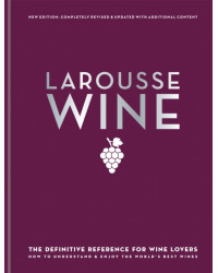 Larousse Wine (English edition) by David Cobbold, Sebastian Durand-Viel