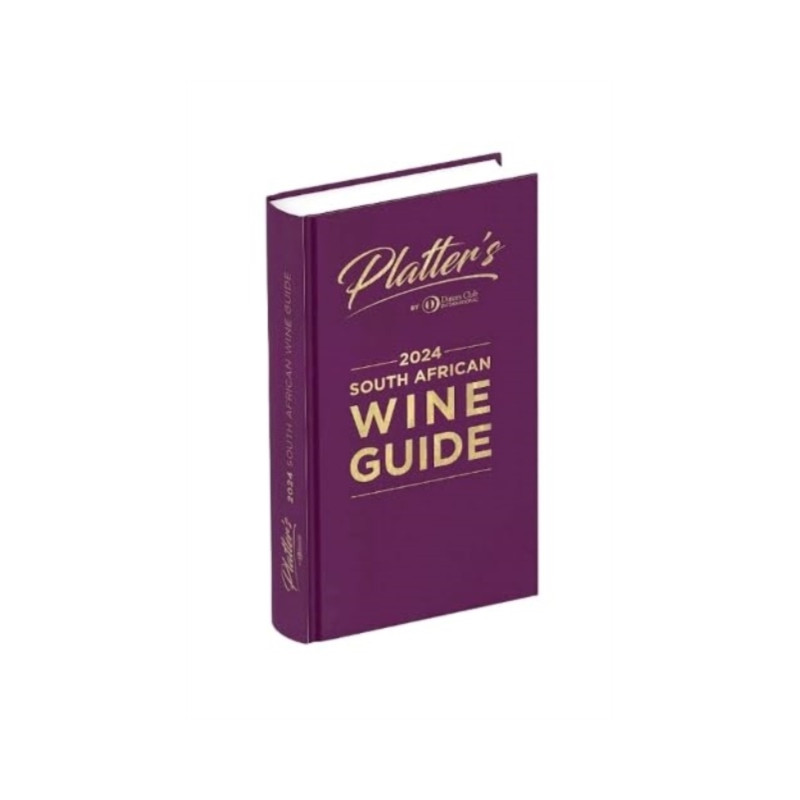 Platters South African Wine Guide 2024 by Philip van Zyl