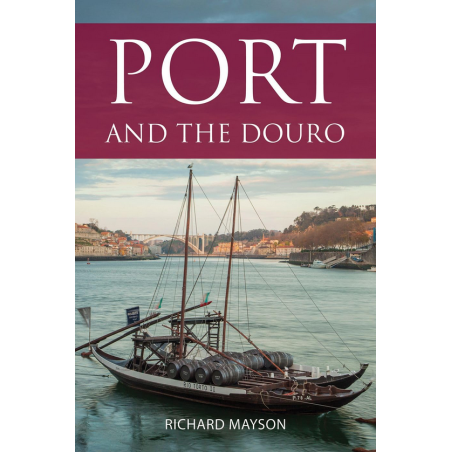 Port and the Douro (english edition) by Richard Mayson