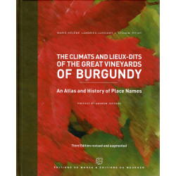 布根地葡萄園地圖全集: 克利瑪與冠名地的地名歷史  - The Climats and Lieux-dits of the Great Vineyards of Burgundy (Chinese version)