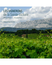 The winegrowers of Sainte-Victoire by Jefferson Desport, Emmanuel Perrin | Sud Ouest