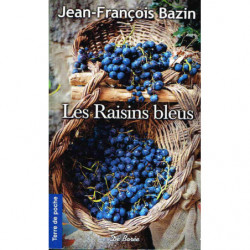 The Blue Grapes | Jean-Francois Bazin