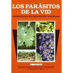 Los parásitos de la vid, Estrategias de protección razonada. 5ª ed. | Mundi-Prensa