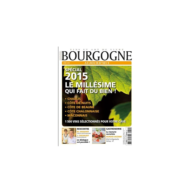 MAGAZINE BOURGOGNE AUJOURD'HUI N°130

BOURGOGNE TODAY MAGAZINE ISSUE #130