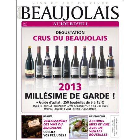 BOURGOGNE AUJOURD'HUI MAGAZINE No. 123 + BEAUJOLAIS AUJOURD'HUI REVIEW No. 14