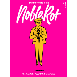 Noble Rot, Issue 21 : Alpine Winos | NobleRot