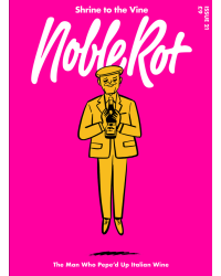 Noble Rot, Issue 21 : Alpine Winos | NobleRot