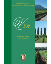 "The Vine: Physiology, Terroir, and Cultivation" by Alain Carbonneau, Alain Deloire, & Benoît Jaillard | EnoOne