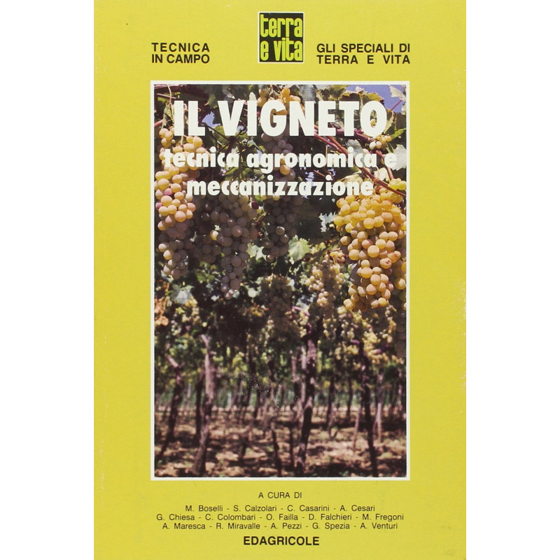 Il Vigneto: Agronomic Technique and Mechanization | Edagricole